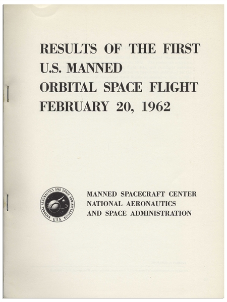 John Glenn Signed 1962 Copy of the Results from Mercury-Atlas 6, the First U.S. Manned Orbital Space Flight